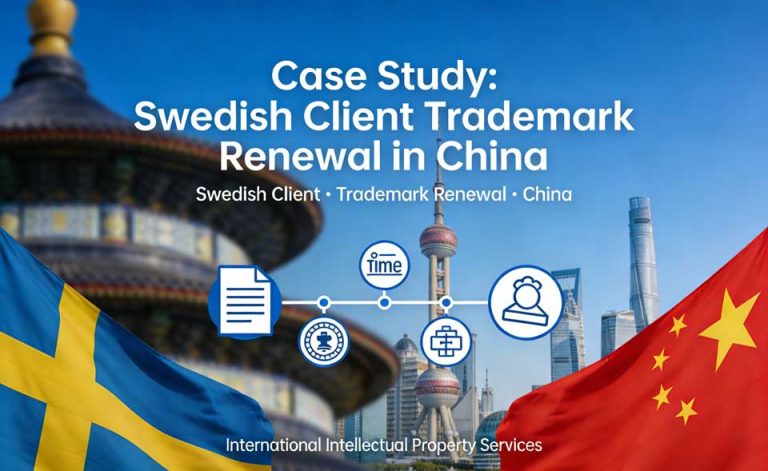 Case Study: Swedish Client Trademark Renewal in China