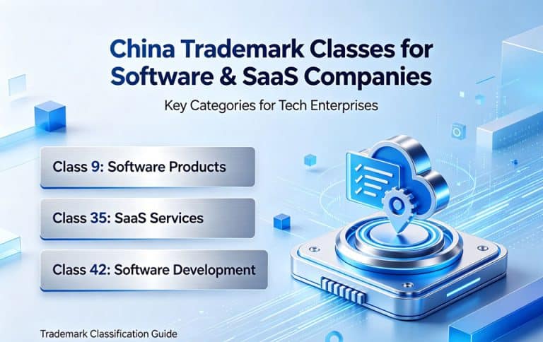 China Trademark Classes for Software & SaaS Companies: Class 9, Class 42 & China Filing Strategy